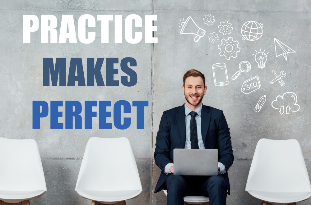 practice makes perfect